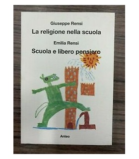 La religione nella scuola. Scuola e libero pensiero