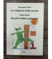 La religione nella scuola. Scuola e libero pensiero