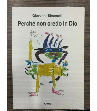 Perchè non credo in Dio