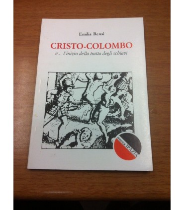 Cristo-Colombo e l'inizio della tratta degli schiavi