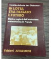 In lotta tra passato e futuro