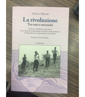 La rivoluzione. Tra caso e necessità