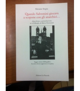 Quando Salvemini giocava a scopone con gli anarchici