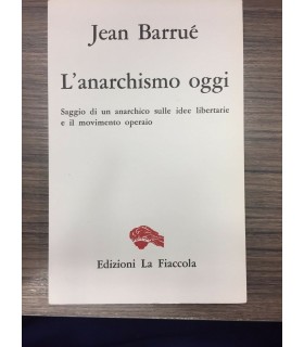 L'anarchismo oggi