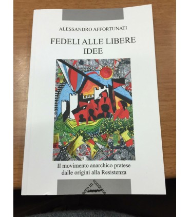 Fedeli alle libere idee