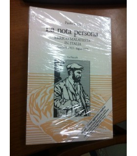 La nota persona. Errico Malatesta in Italia