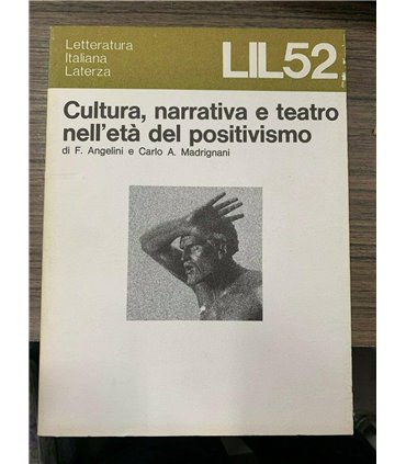 Cultura, narrativa e teatro nell'età del positivismo