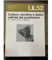 Cultura, narrativa e teatro nell'età del positivismo