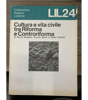 Cultura e vita civile tra Riforma e Controriforma