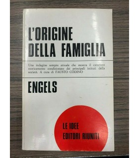 L'origine della famiglia della proprietà privata e dello Stato