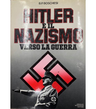 Hitler e il nazismo verso la guerra