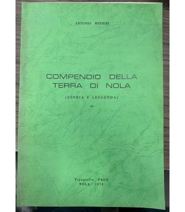 Compendio della terra di Nola. (Storia e leggenda)