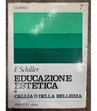 Educazione estetica e callia o della bellezza