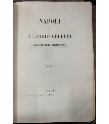 Napoli e i luoghi celebri delle sue vicinanze
