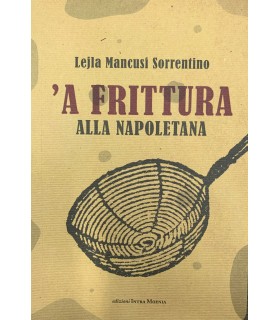 A Frittura alla napoletana.