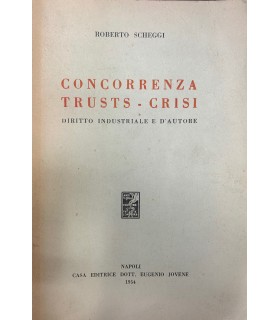 Concorrenza Trusts - Crisi