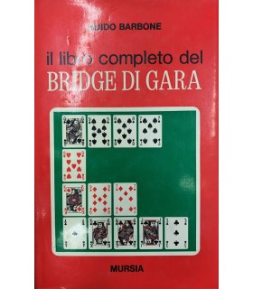 Il libro completo del bridge di Gara