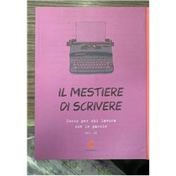 Il mestiere di scrivere. Volume 2