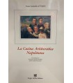 La Cucina Aristocratica Napoletana