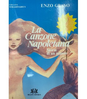 La canzone napoletana. Storia di un popolo