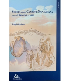 Storia della Canzone Napoletana dalle Origini al 1880.