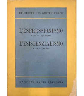 L'espressionismo - L'esistenzialismo