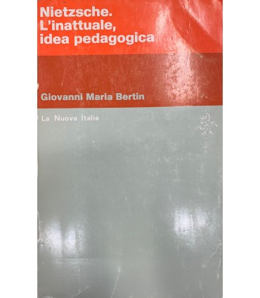 Nietzsche. L'inattuale, idea pedagogica
