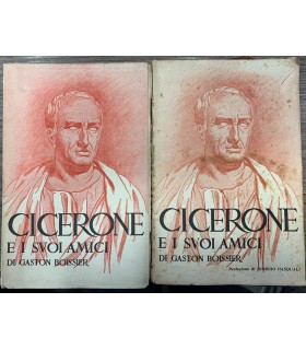 Cicerone e i suoi amici. 2 voll