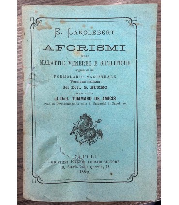 Aforismi sulle malattie veneree e sifilitiche seguiti da un formolario magistrale.
