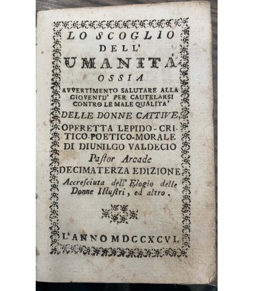 Lo scoglio dell'umanità ossia avvertimento salutare alla gioventù per cutelarsi contro le male qualità delle donne cattive