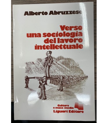 Verso una sociologia del lavoro intellettuale