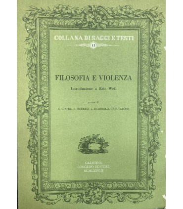 Filosofia e violenza. Introduzione a Eric Weil