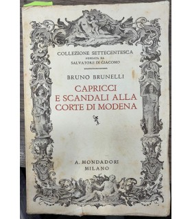 Capricci e scandali alla corte di Modena