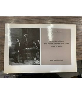 La Sala degli Affreschi nella stazione Zoologica Anton Dohrn. Ideatori ed Artefici