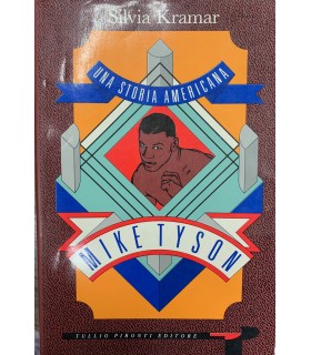 Una storia americana Mike Tyson.