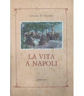La vita a Napoli
