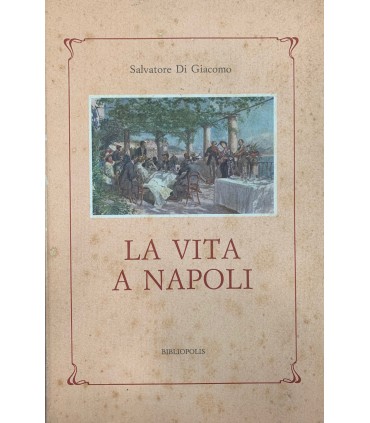 La vita a Napoli