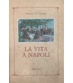 La vita a Napoli