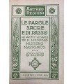 Le Parole Sacre e di Passo dei primi tre Gradi e il Massimo Mistero Massonico
