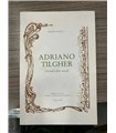 Adriano Tilgher. Filosofo delle morali
