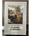 La guerra di Mussolini. 1939-1941