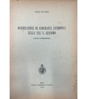 Osservazioni di Geografia antropica sulla Val S. Giacomo