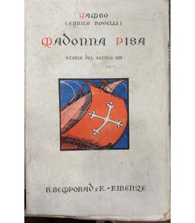 Madonna Pisa. Storia del secolo XIII