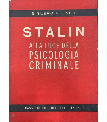 Stalin alla luce della psicologia creiminale