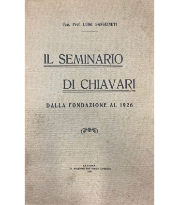 Il seminario di Chiavari dalla fondazione aol 1926
