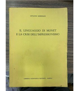 Il linguaggio di Monet e la crisi del'espressionismo