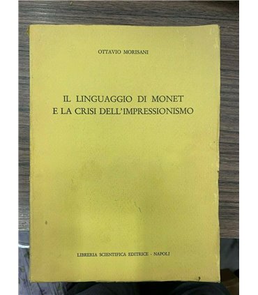 Il linguaggio di Monet e la crisi del'espressionismo