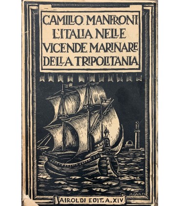 L'italia nelle vicende marinare della Tripolitania