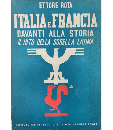 Italia e Francia davanti alla storia. Il mito della sorella latina