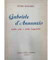 Gabriele d'Annunzio nella vita e nella leggenda